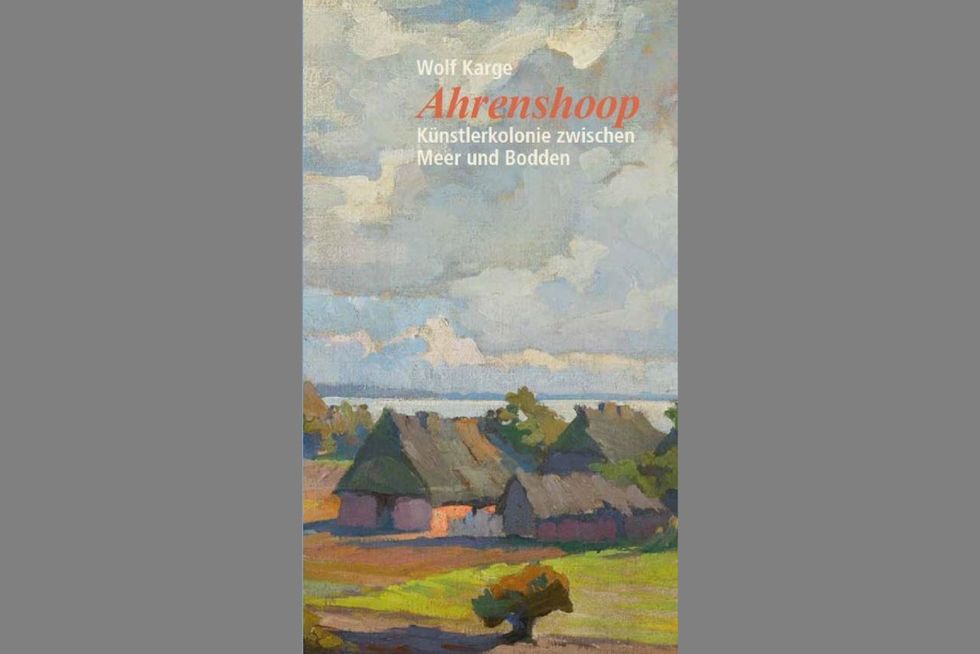 Buchcover "Ahrenshoop – Künstlerkolonie zwischen Meer und Bodden"